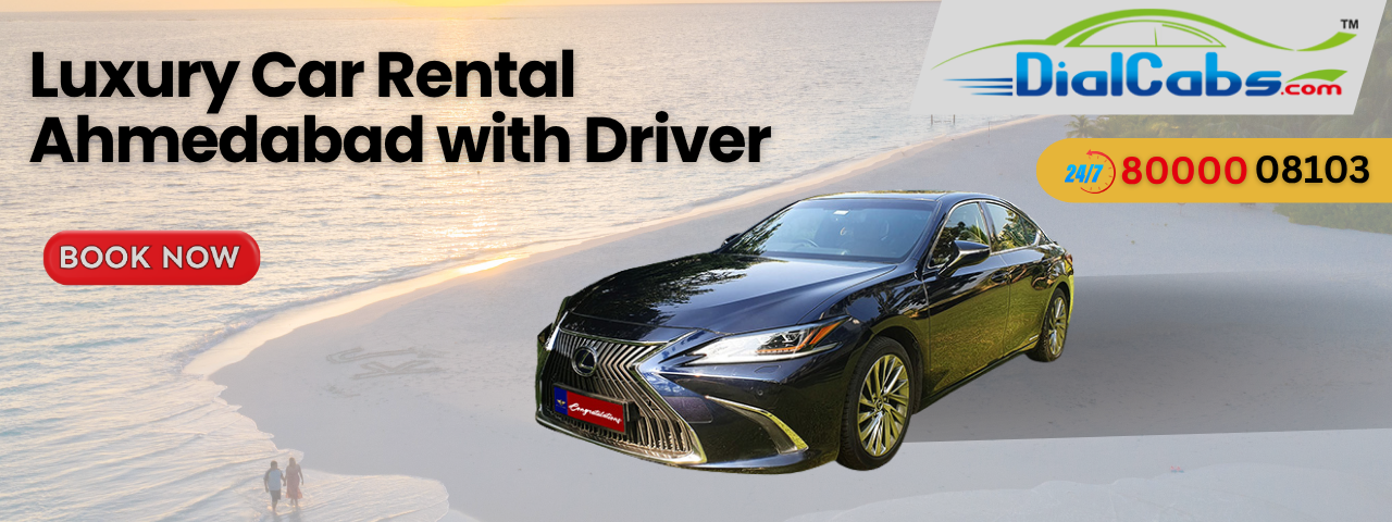 Luxury Car Rental Ahmedabad with Driver